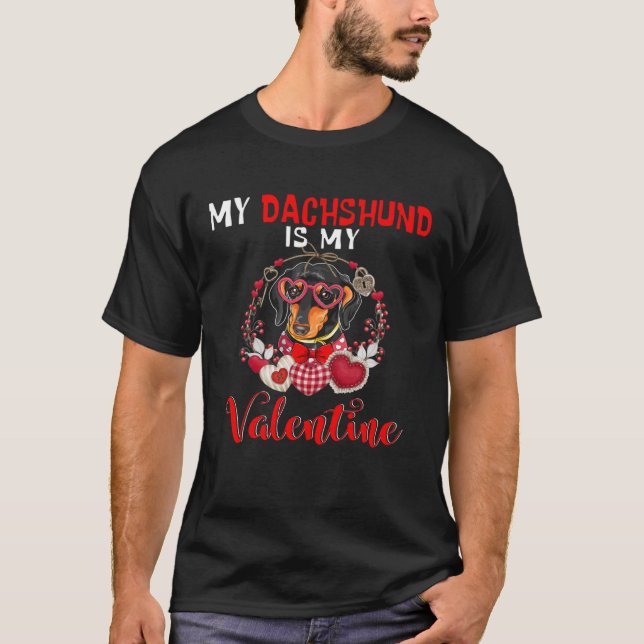 Min Dachshund är min Valentine Hund T Shirt (Framsida)