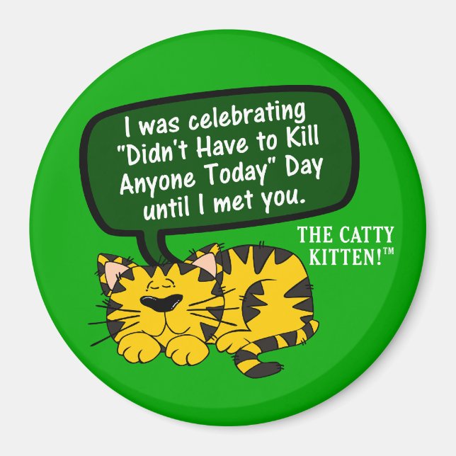 Min dag var underbar tills jag såg dig magnet (Framsidan)