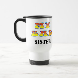 Min dåligasyster skräddarsy mig! resemugg