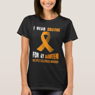 MIN DAUGHTER MY MÅNGA SCLEROSIS WARRIOR T SHIRT