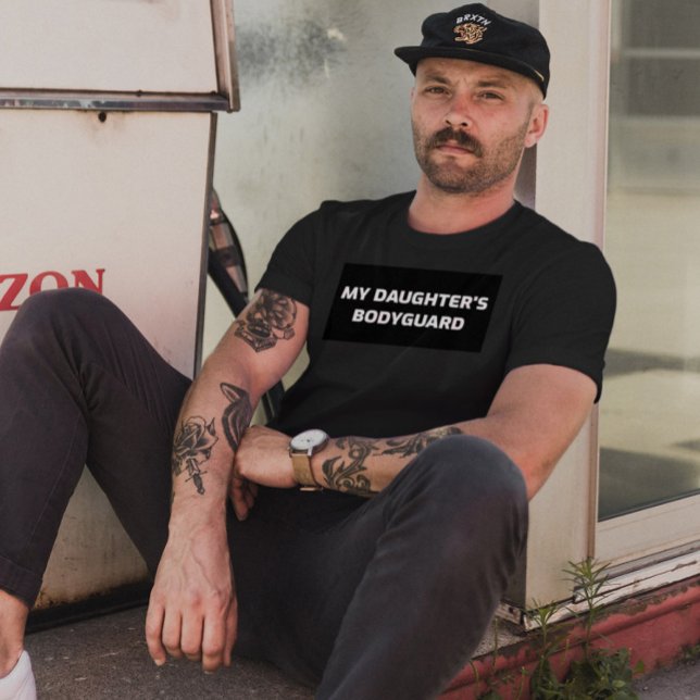 MIN DAUGHTERS BODYGUARD PAPPA T-SHIRTS T-SHIRT (Skapare uppladdad)