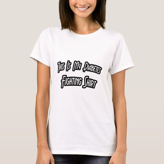 Min diabetes Fighting Shirt Tee (Framsida)