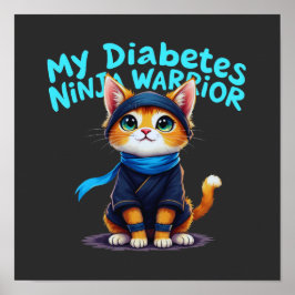 Min Diabetes Ninja Krigare Stå Starkt Poster