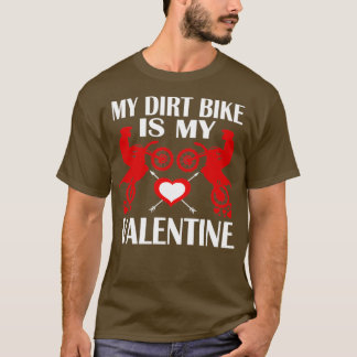 Min Dirt Bike är min Valentine Cute Red Dirt Bike  T Shirt