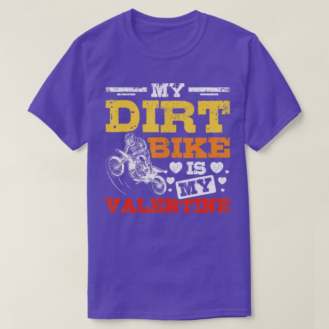 Min Dirt Bike är min Valentine T Shirt (Design framsida)