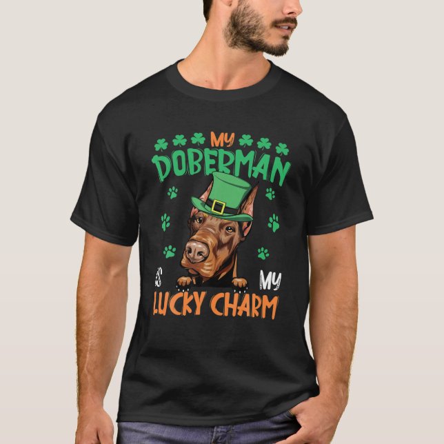 Min Doberman är min Lucky Charm Irish St Patricks  T Shirt (Framsida)
