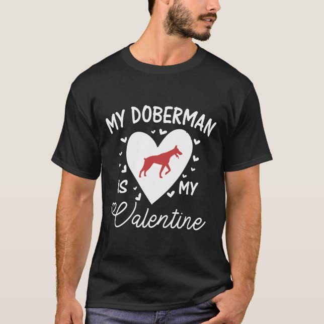 Min Doberman är min Valentine 560 T Shirt (Framsida)