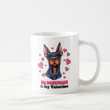 Min Doberman är Min Valentine Hund Cute Funny