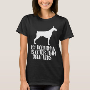 Min Doberman är roligare än dina barn T Shirt