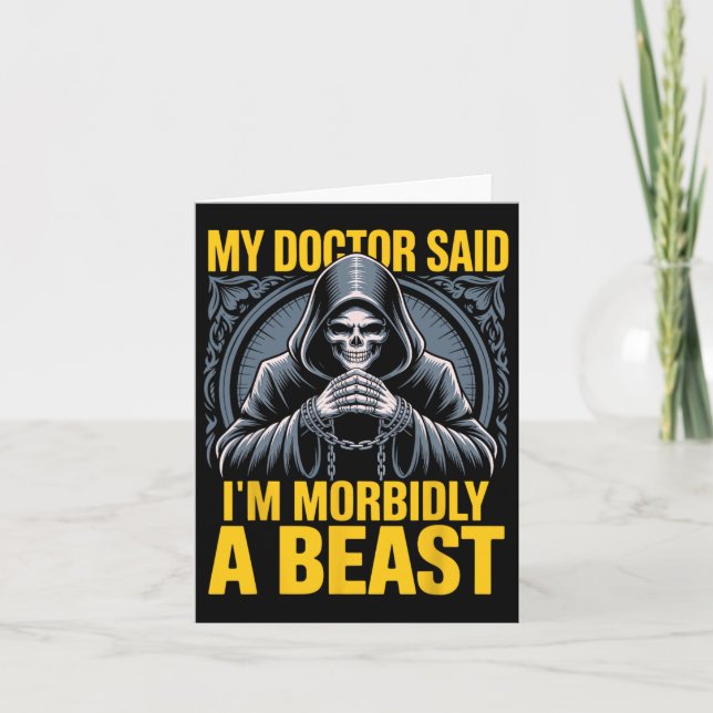 Min Doktor sa att jag är en marbiskt Beast-funny p Kort (Framsida)