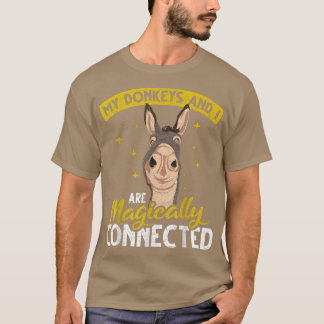 Min Donkey och jag är Magic Connected Farmer Do T Shirt