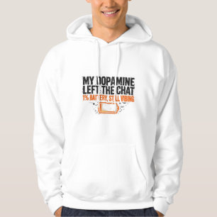 Min Dopamin Lämnade Chatten Rolig ADHD Hoodie