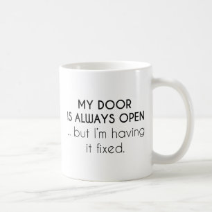Min dörr är alltid öppen kaffemugg