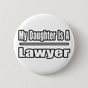 Min dotter är advokat knapp