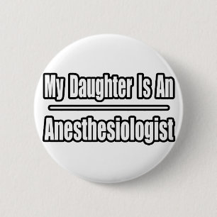 Min dotter är anestesiolog knapp
