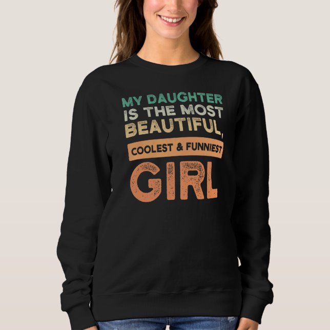 Min dotter är de vackraste döttrarna t shirt (Framsida)