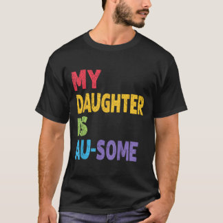 Min dotter är en apa Autistic Kids Autism Awaren T Shirt