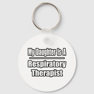 Min dotter är en respiratorisk terapi nyckelring