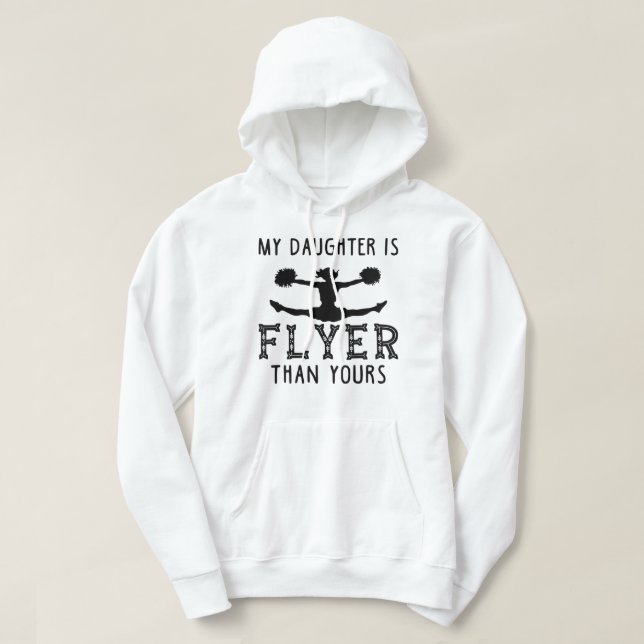 Min dotter är flygare än din till Cheer Team Mamma Hoodie (Design framsida)