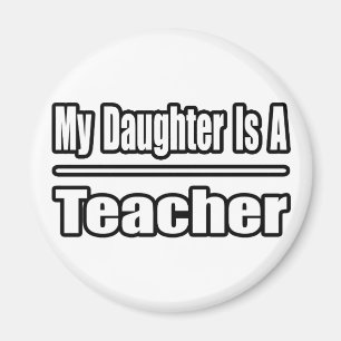 Min dotter är lärare magnet