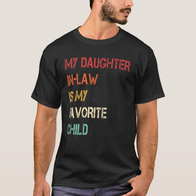 Min dotter är min favoritbarngåva. t shirt (Framsida)