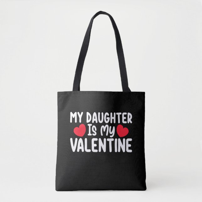 Min dotter är min valentin mamma pappa kärlek fami tygkasse (Framsida)