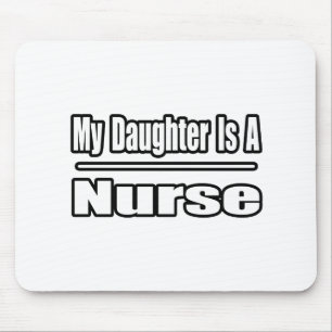Min dotter är sjuksköterska musmatta