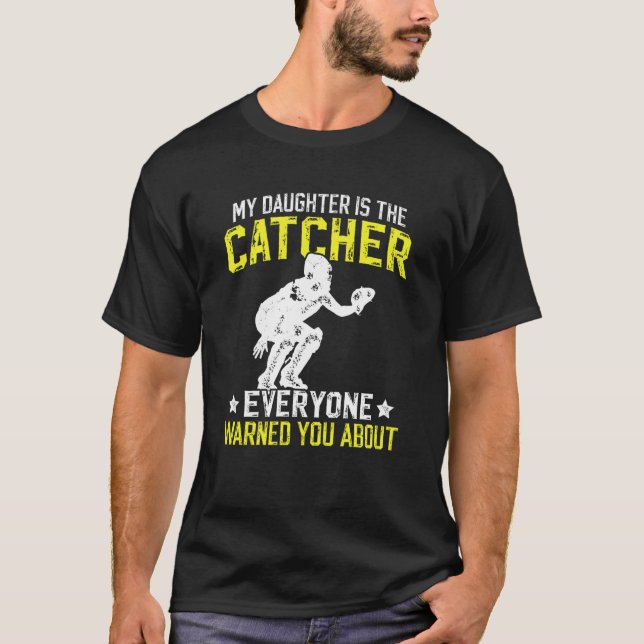 Min dotter är Softboll Catcher Pappa Softboll Catc T Shirt (Framsida)