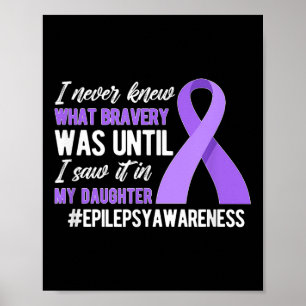 Min dotter Epilepsy Warrior Mor Epilepsy Poster