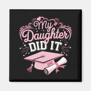 Min dotter gjorde det Utexaminerad Rosa Utexaminer Magnet