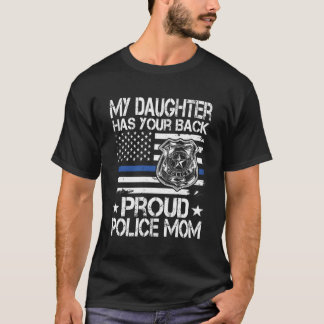 Min dotter har din stolthet över polisstationen i  t shirt