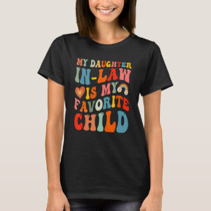 Min dotter i juridik är min favoritbarndotter. t shirt