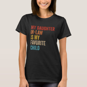 Min dotter i juridik är min favoritbarnsunge Fami T Shirt
