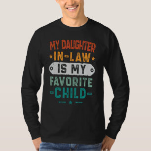 Min dotter i juridik är min favoritbarnsunge Fami T Shirt