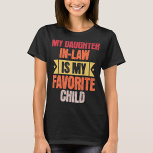 Min dotter i juridik är min favoritbarnsunge Fami T Shirt
