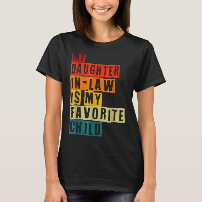 Min dotter i juridik är min favoritbarnsunge. t shirt (Framsida)