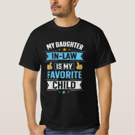 Min dotter i juridik är mitt favoritbarn t shirt