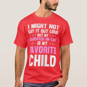 Min dotter i juridik är mitt favoritbarn t shirt
