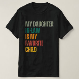 Min dotter i juridik är mitt favoritbarn t shirt