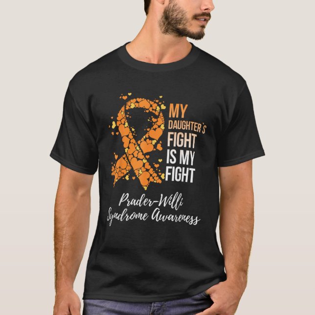 Min dotter kämpar mot mitt slag Prader Willi Syndr T Shirt (Framsida)
