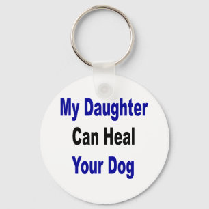 Min dotter kan läka din hund nyckelring
