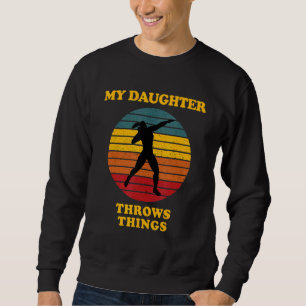 Min dotter kastar Sak Shot Put Mamma Lång Ärmad Tröja