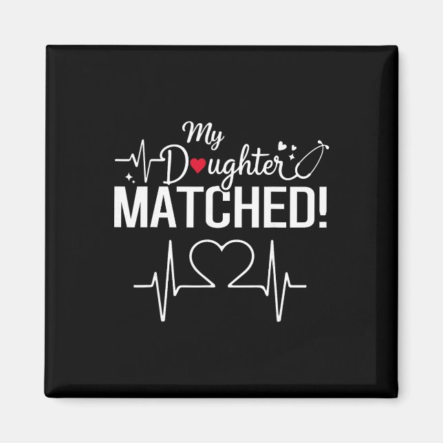 Min dotter matchade 2026 Residency Match Day Exame Magnet (Framsidan)