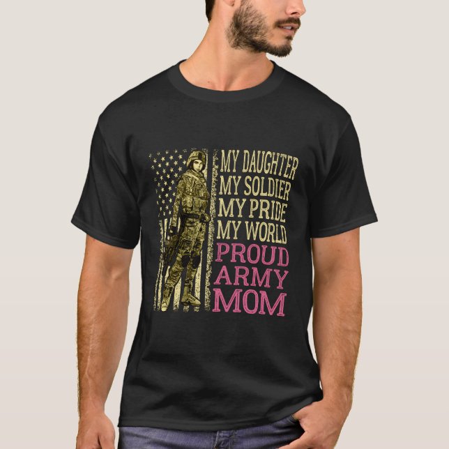 Min dotter min soldat Hero Proud Army Mamma Milita T Shirt (Framsida)