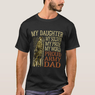 Min dotter min soldat Hero Proud Army Pappa Milita T Shirt
