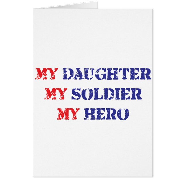 Min dotter, min soldat, min hjälte hälsningskort (Framsidan)