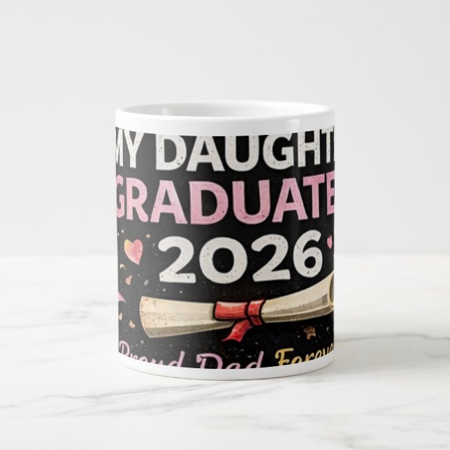 Min dotter tog examen 2026 jumbo mugg (Framsidan)
