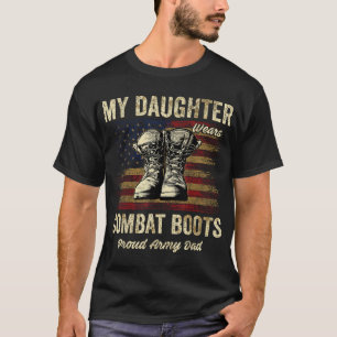 Min dotter Wears Combat Boots Proud Army Pappa T Shirt