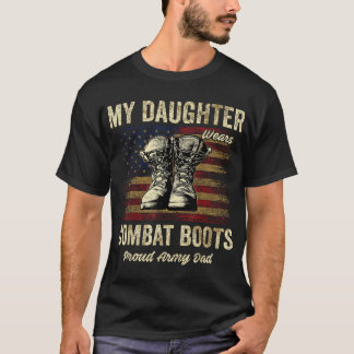 Min dotter Wears Combat Boots Proud Army Pappa T Shirt