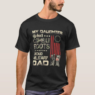 Min dotter Wears Combat Boots Proud Military Pappa T Shirt